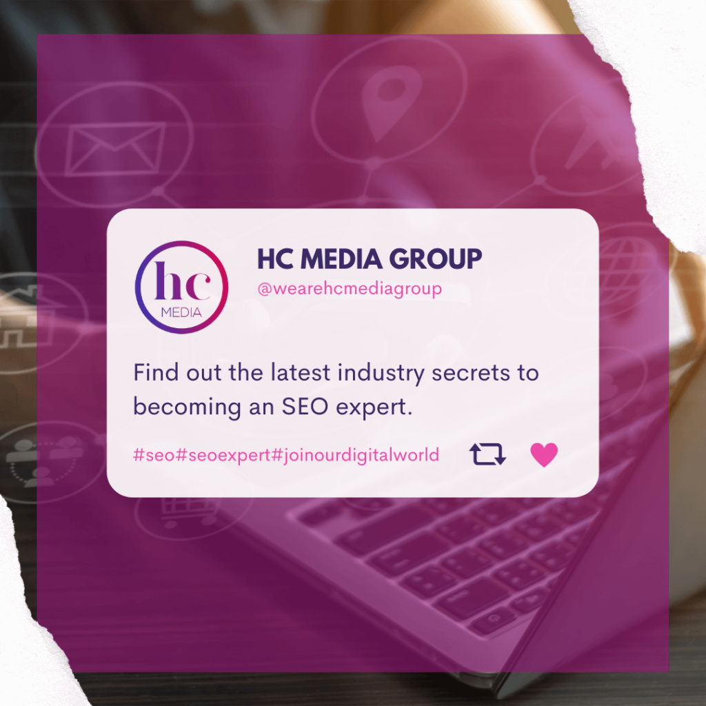 HC Media Group | The Secret To Becoming An SEO Expert SEO expert