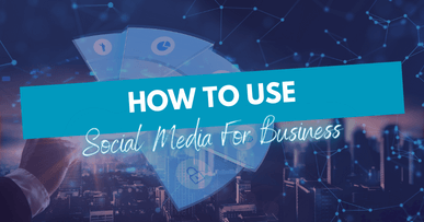 Social Media for Businesses